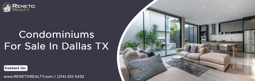 Condominiums for sale in Dallas Texas