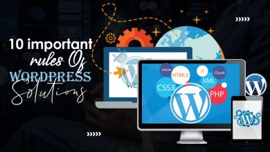 Photo of 10 Important Rules Of WordPress Solutions