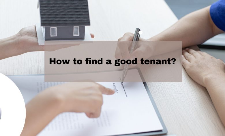 Find a good tenant