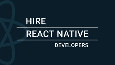 Photo of Tips & Benefits of Hiring React Native Developer for Web Application Development in 2021