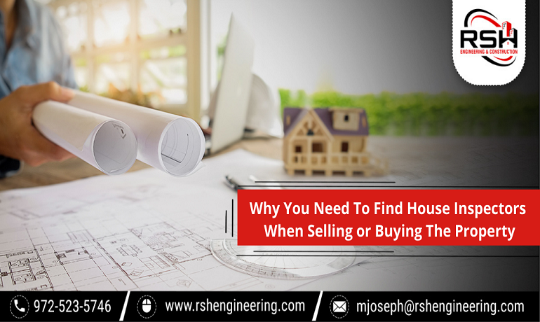 Find House Inspectors When Selling or Buying The Property