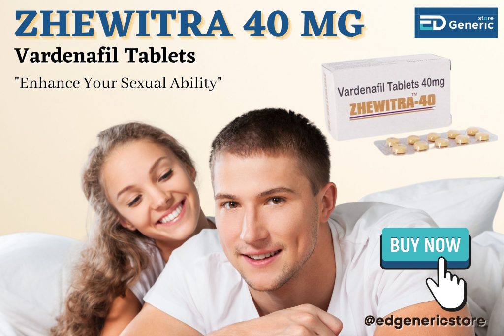 Buy Zhewitra 40 mg online | edgs