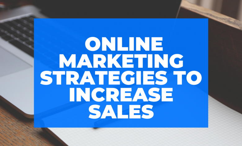 _Online marketing strategies to Increase Sales