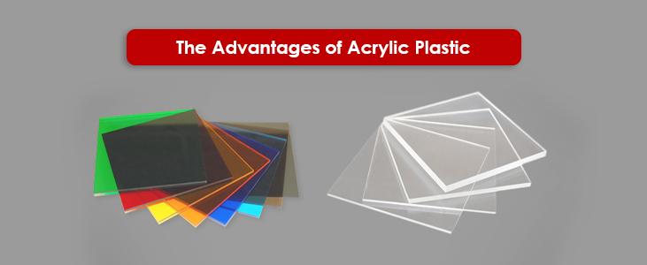 The Advantages of Acrylic Plastic - Pleasant Acrylic