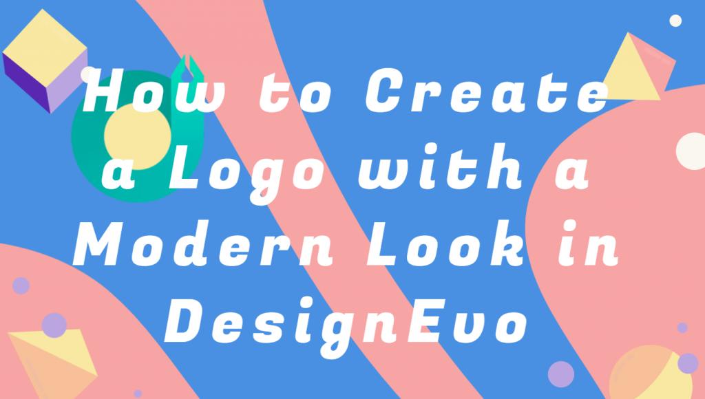 How to Create a Logo with a Modern Look