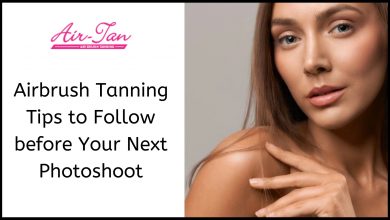 Photo of Airbrush Tanning Tips to Follow Before Your Next Photoshoot