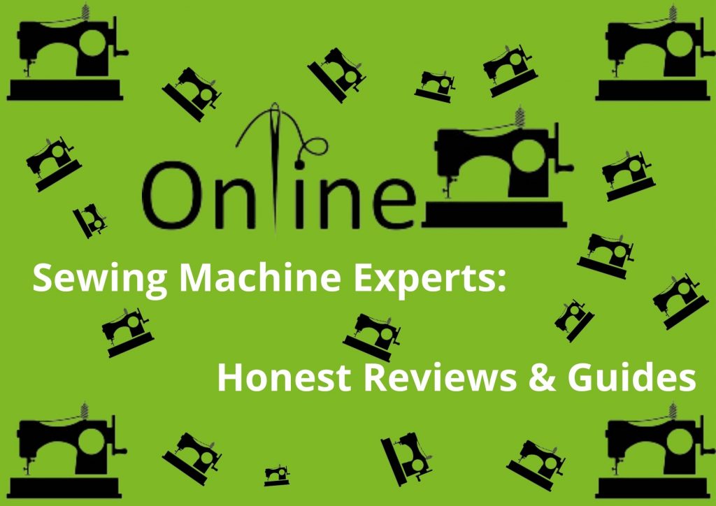 Sewing Machine Experts Honest Reviews & Guides