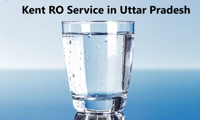 Features Of Kent O Service In Uttar Pradesh