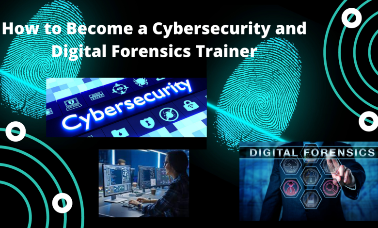 Cybersecurity and digital forensics trainer