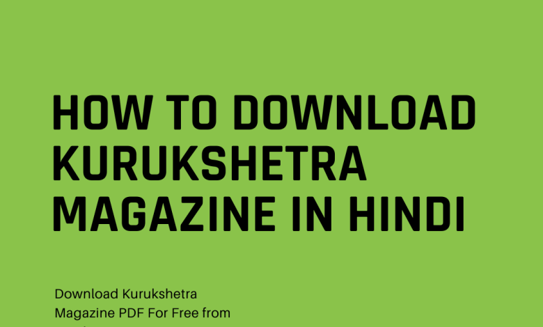 How to Download Kurukshetra Magazine in Hindi