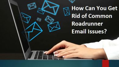 Photo of How Can You Get Rid of Common Roadrunner Email Issues?