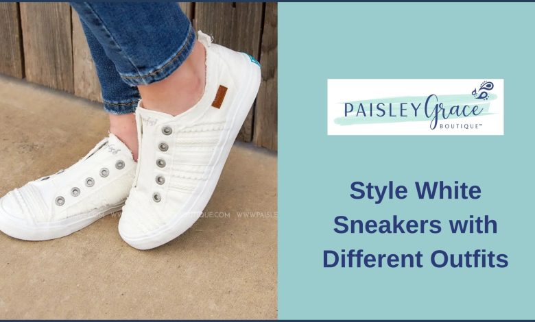 Style White Sneakers with Different Outfits