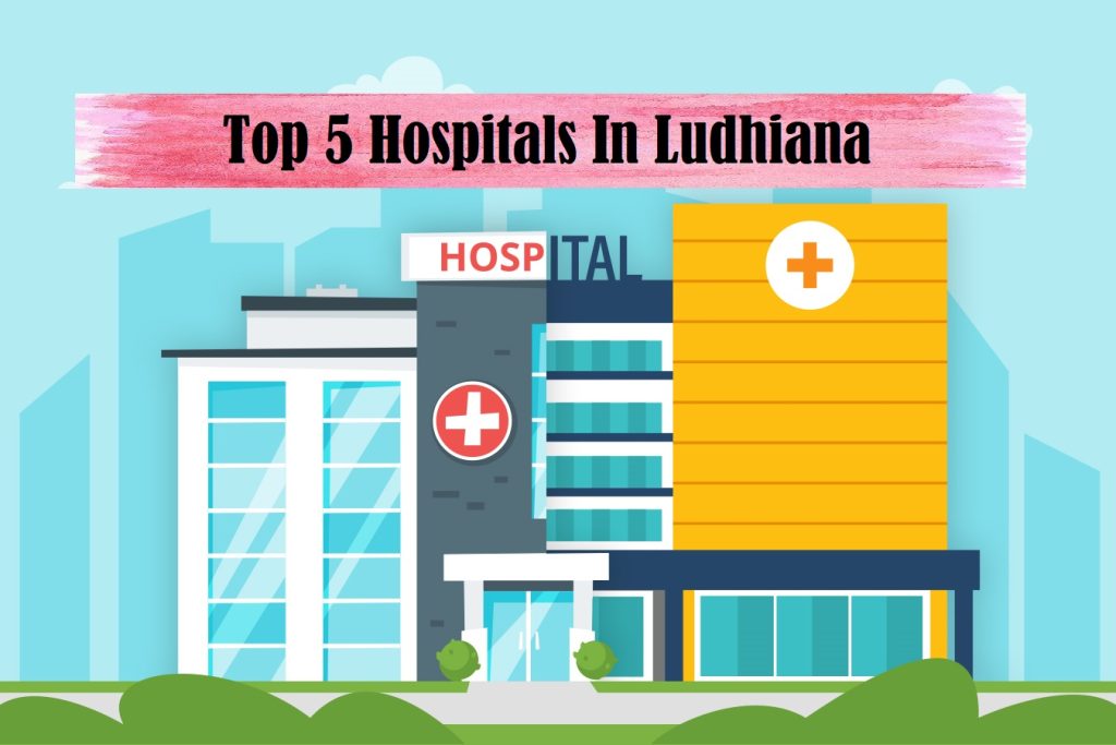 Hospitals in Ludhiana