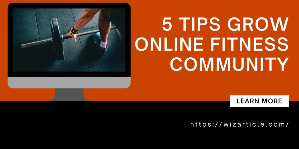 Tips to grow online fitness community