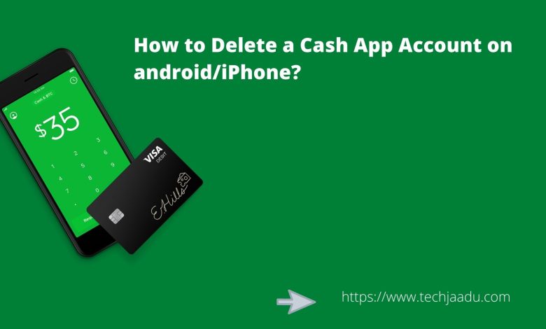 how to delete Cash App Account