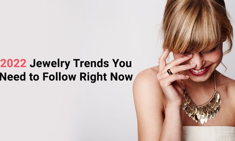 Jewelry Trends