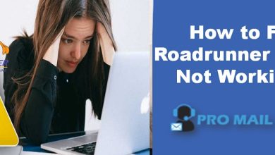 Photo of How to Fix Roadrunner Email Not Working?