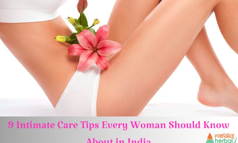 Intimate Care Tips