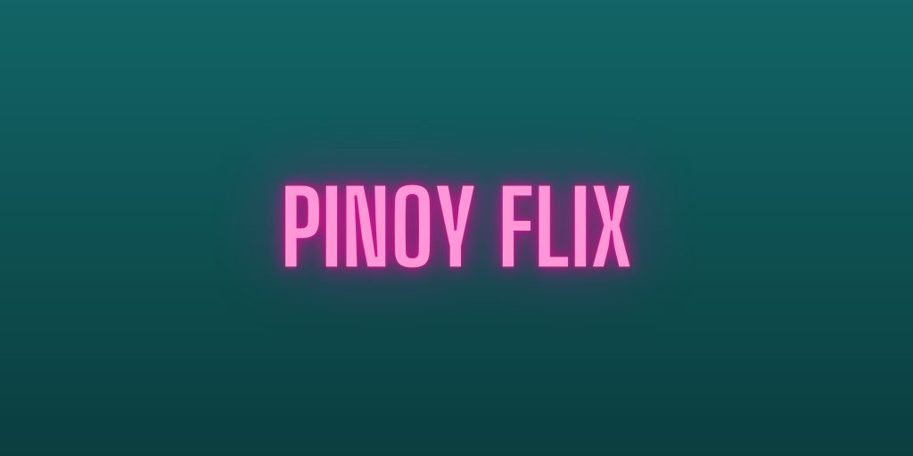 pinoyflix