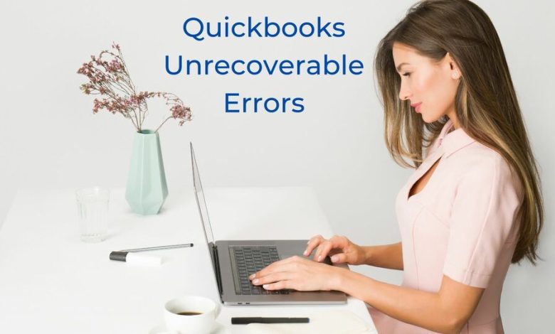 Quickbooks_Unrecoverable_Errors