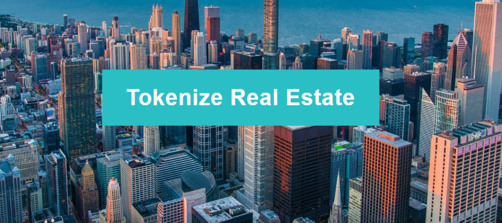 Real Estate Tokenization