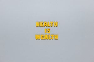 health is wealth