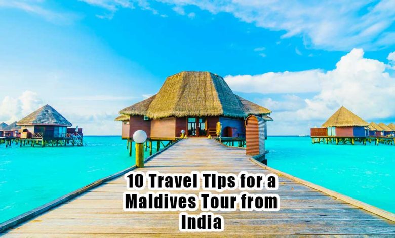 10-Travel-Tips-for-a-Maldives-Tour-from-India