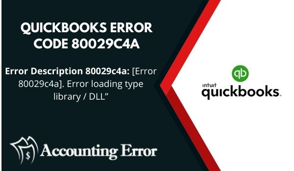 QuickBooks Error Code 80029c4a