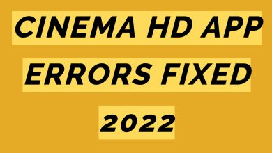 Photo of Why is Cinema HD V2 not working [Fix May 2022]