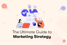 Photo of A Complete Guide On Marketing Strategies