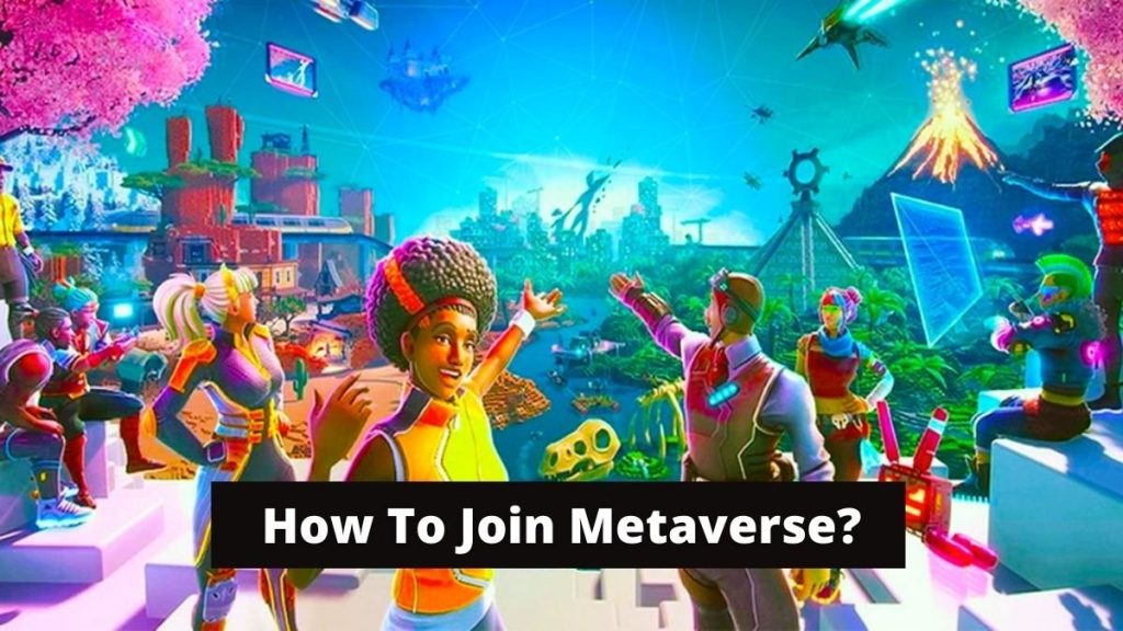 Join the Metaverse