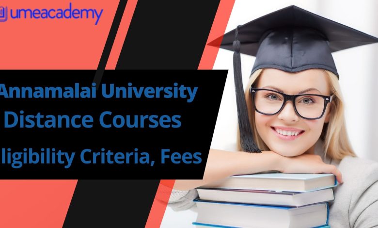 Annamalai University Distance Courses