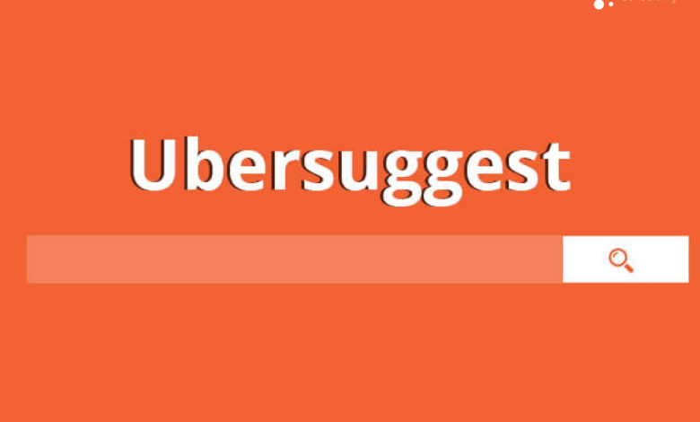 How To Use Ubersuggest For SEO