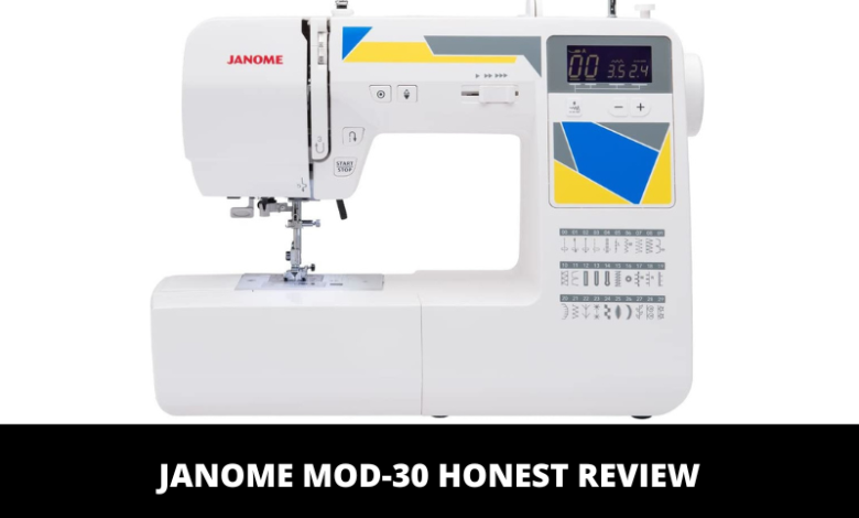 Janome MOD-30 Honest Review