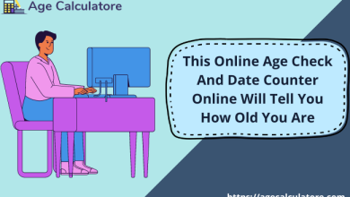 Photo of This Online Age Check And Date Counter Online Will Tell You How Old You Are