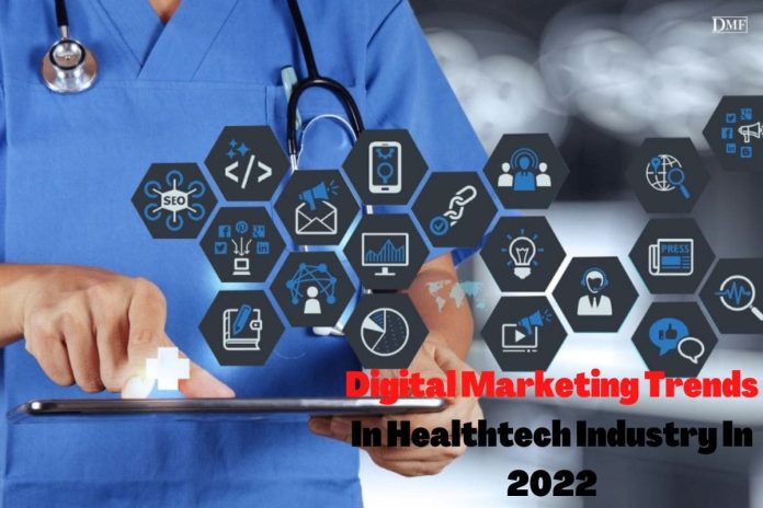 Digital Marketing Trends In Healthtech Industry In 2022 | Daily Marketing Facts