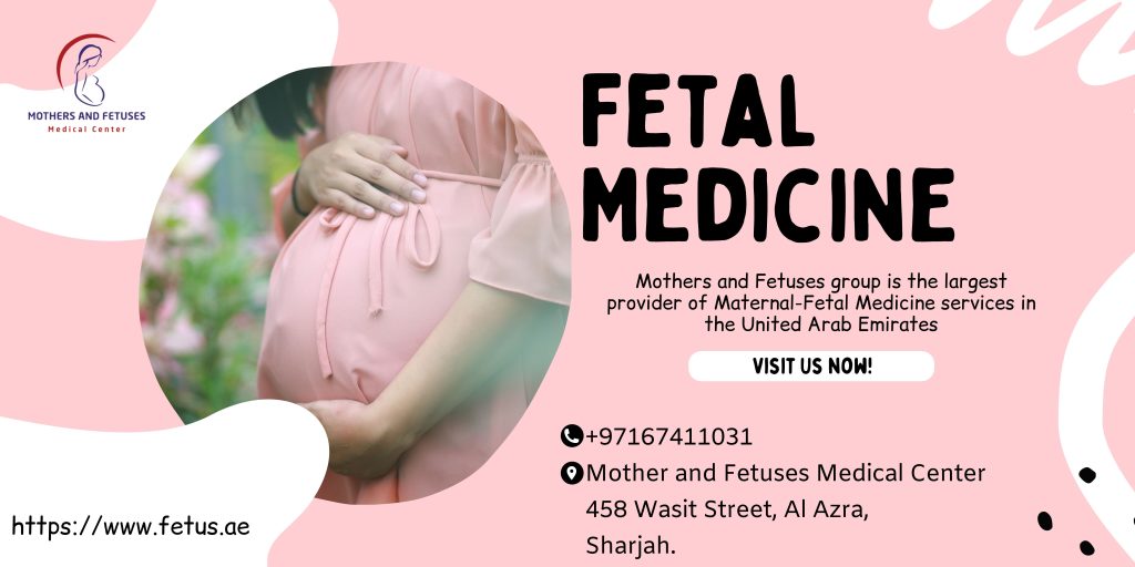 Fetal Medicine - The Science Of Life In The Womb