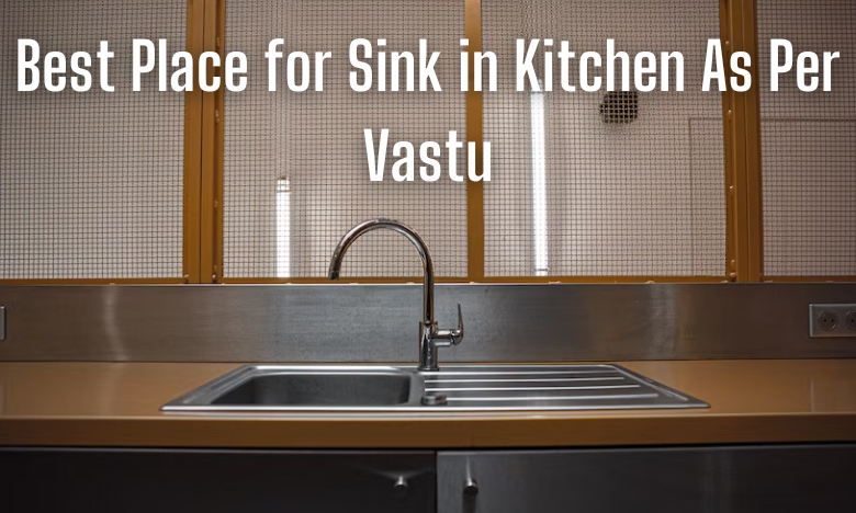 Best Place For Sink In Kitchen As Per Vastu