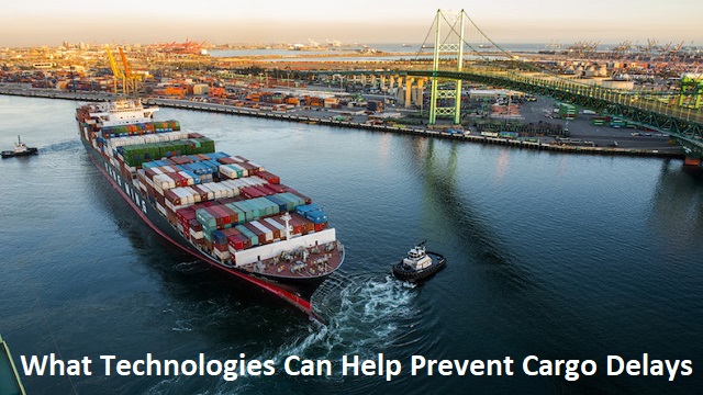 What Technologies Can Help Prevent Cargo Delays